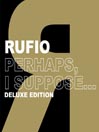 Perhaps, I Suppose (Deluxe Edition)